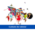 Cuidado de rabiola!