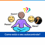 Como está o seu autocontrole?