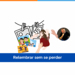 Relembrar sem se perder