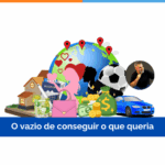 O vazio de conseguir o que queria